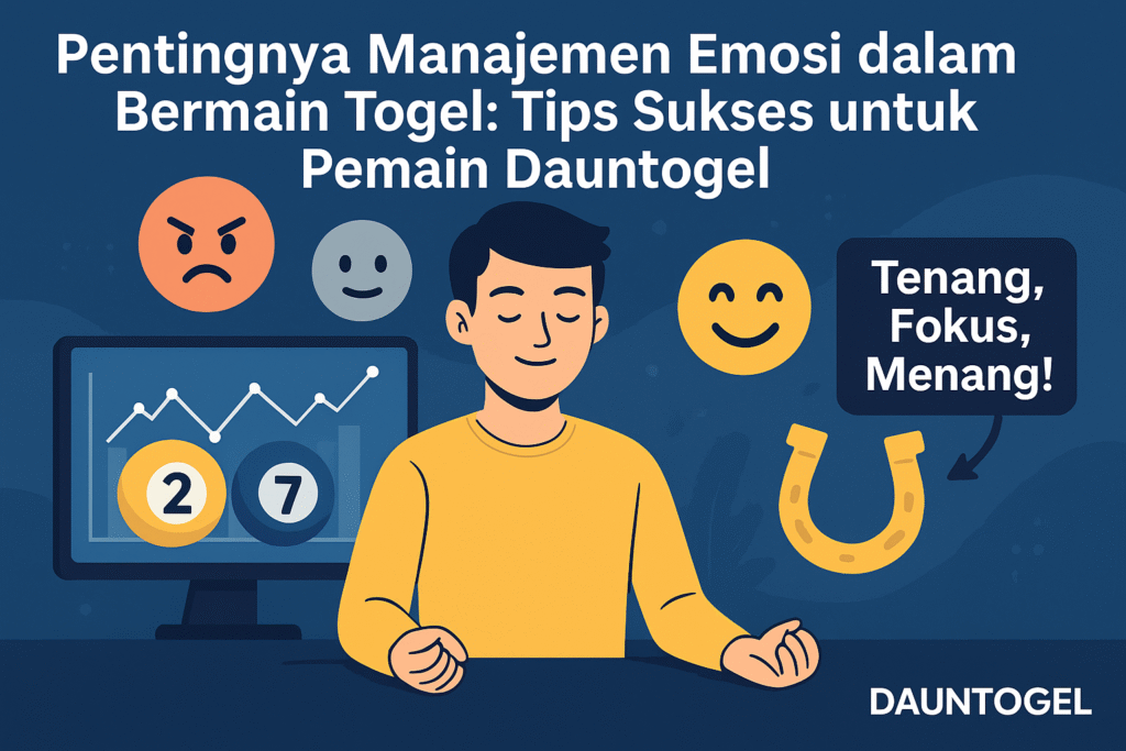 Ilustrasi pemain togel DAUNTOGEL sedang meditasi untuk manajemen emosi, dengan ekspresi tenang dikelilingi ikon emosi dan grafik angka togel. Teks: Pentingnya Manajemen Emosi dalam Bermain Togel: Tips Sukses untuk Pemain Dauntogel. Slogan: Tenang, Fokus, Menang!